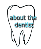 About the Dentist